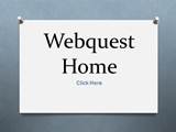 Back to WebQuest Home